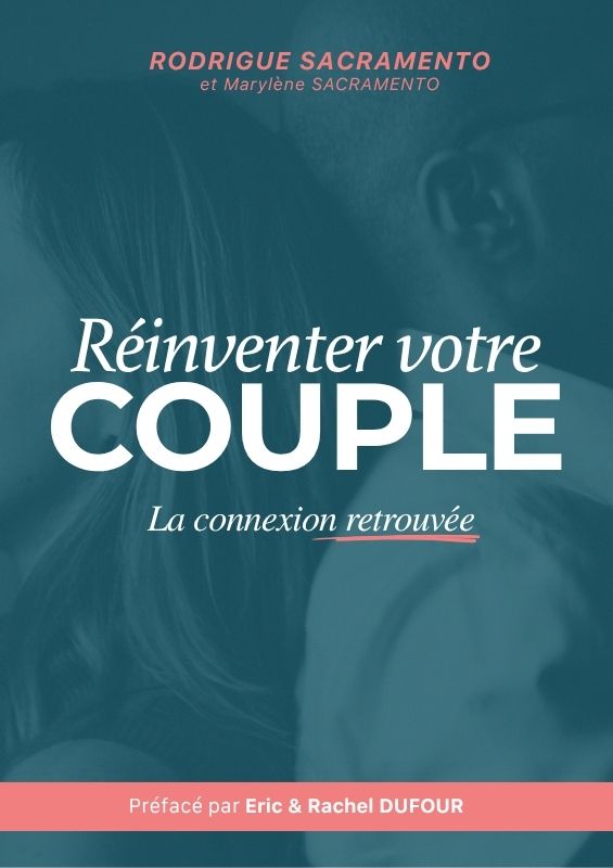 Couverture du livre Réinventer votre couple, de Rodrigue et Marylène Sacramento
